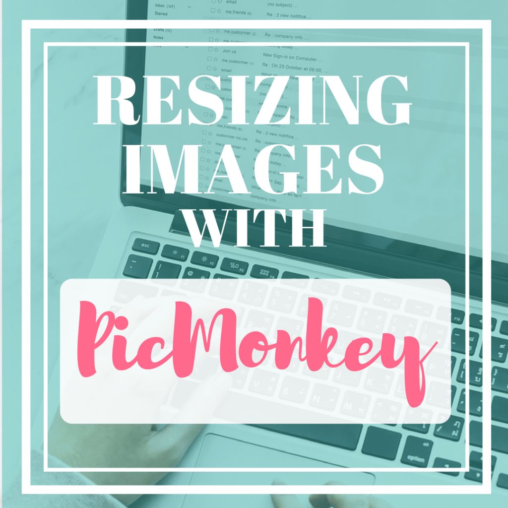 Resizing Images with PicMonkey IG | Tech Girl Help Desk