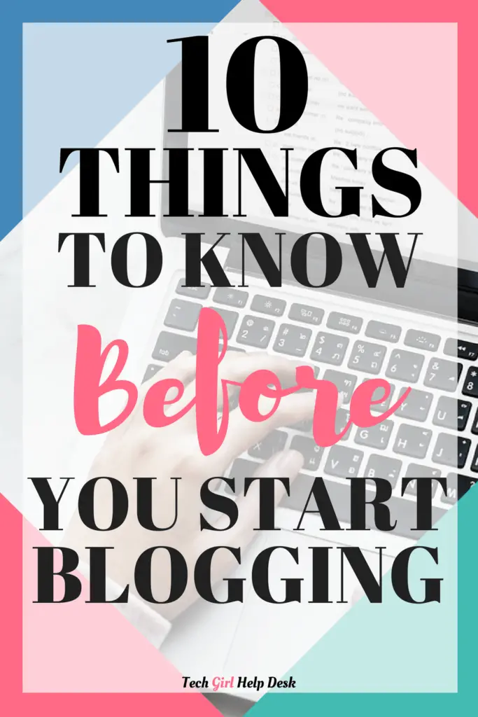 Beginner blogging tips and tricks - things to know before you start blogging
