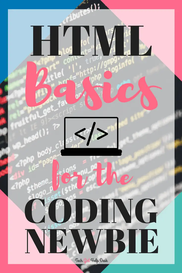 HTML Basics| What is HTML? | Tech Girl Help Desk