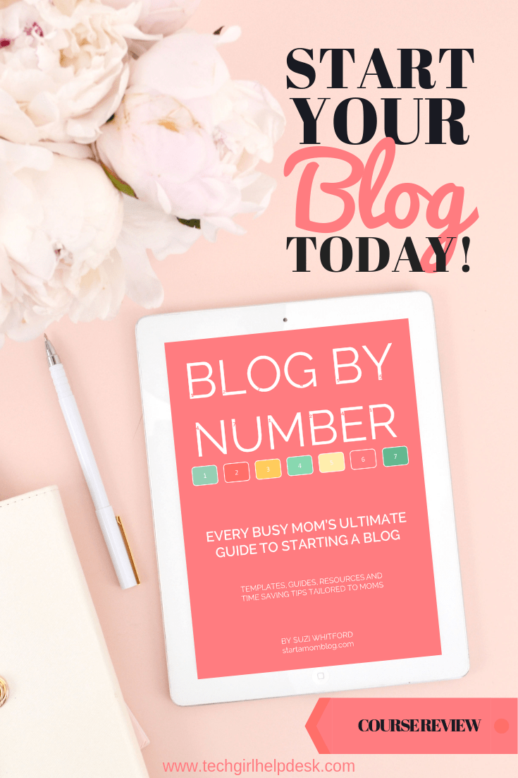 Blog by Number Course and Ebook Reviw | Tech Girl Help Desk | Needing help starting your blog? This course is a must for building a firm blogging foundation for your new blog! Get step by step guidance on setting up a blog. #bloggingtips #bloggingnewbies