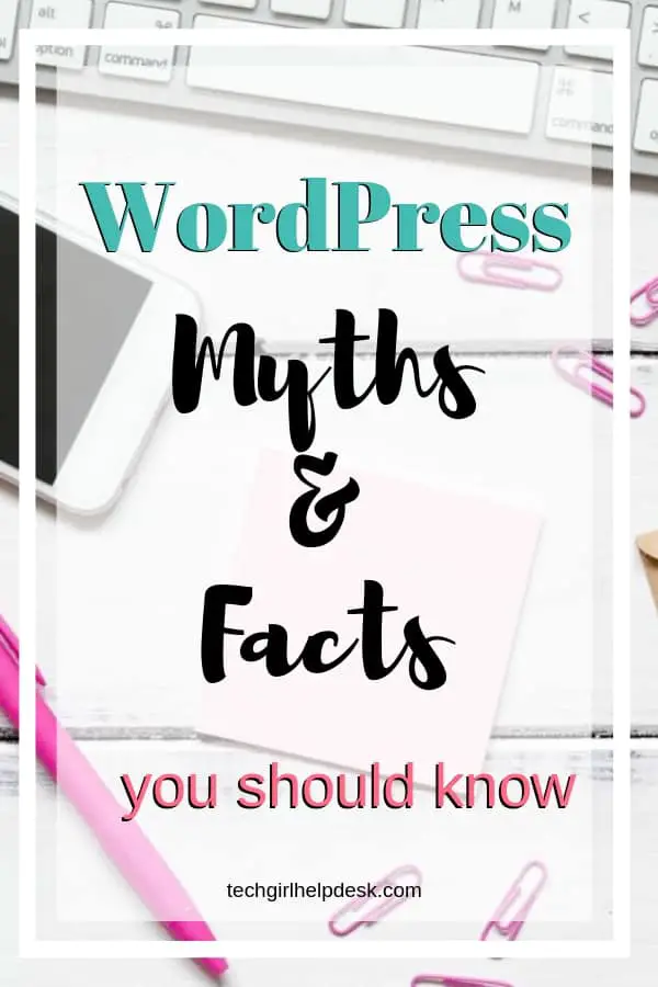 WordPress Myths and the facts that smash them